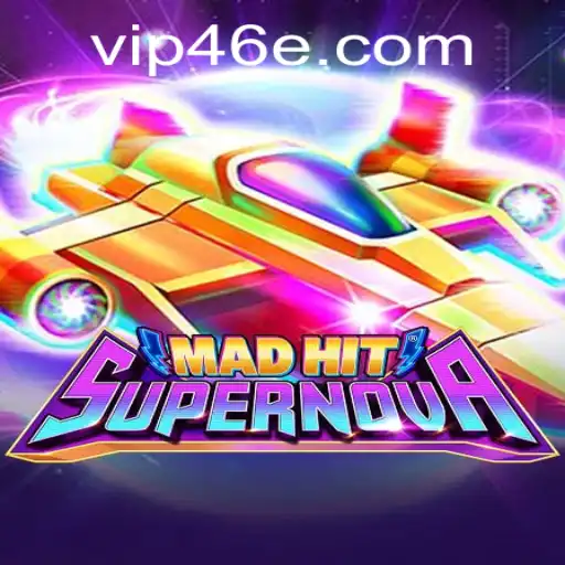 MadHitSupernova: The Explosive Gaming Experience You Need