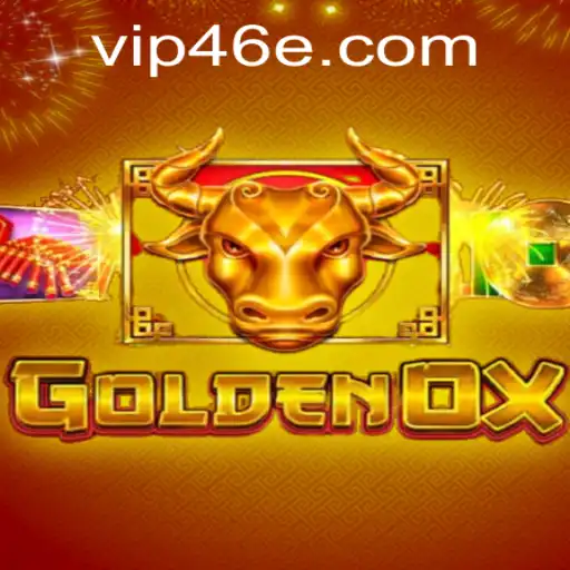 Exploring the World of GoldenOx: A Comprehensive Guide to 46e PH Login